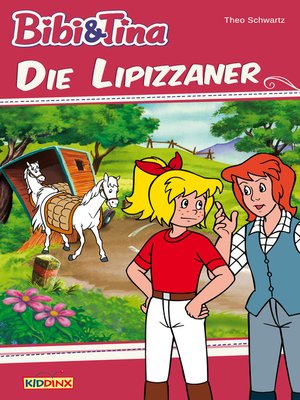 cover image of Bibi & Tina--Die Lipizzaner